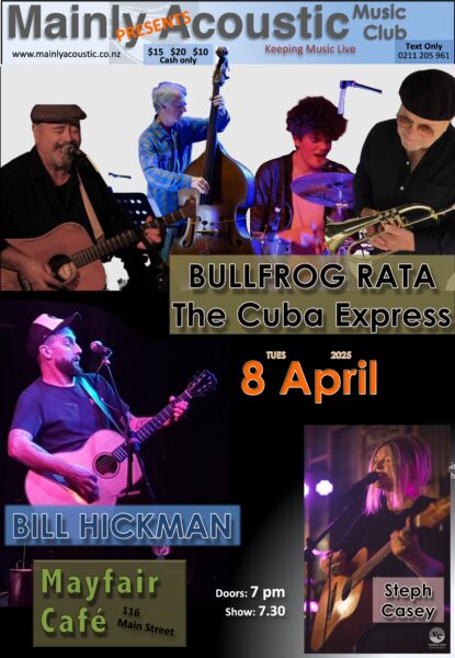 APR 8 poster showing Bullfrog Rata, Bill Hickman and Steph Casey